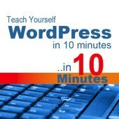 WordPress in 10 Minutes..in 10 minutes art